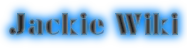 Jackie Wiki