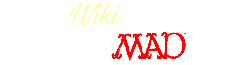 Wiki MAD