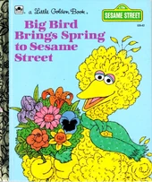 Big Bird Brings Spring to Sesame Street