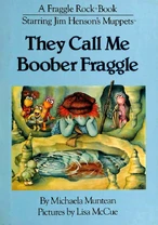 TheyCallMeBooberFraggle