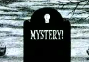Mystery!