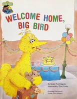 Welcome Home, Big Bird