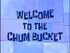 Welcome to the Chum Bucket.jpg