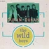 Duran duran wild boys
