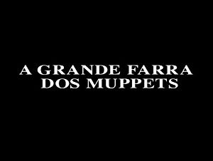 Agrandefarradosmuppets