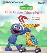 Little Grover Takes a Walk