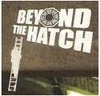 BeyondTheHatch.JPG