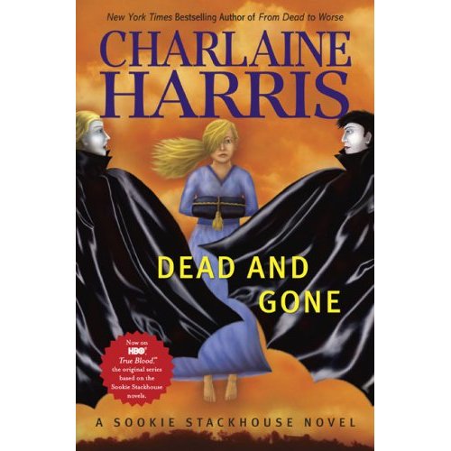 Dead and Gone by Charlaine Harris