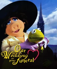 Our-Wedding-Your-Funeral