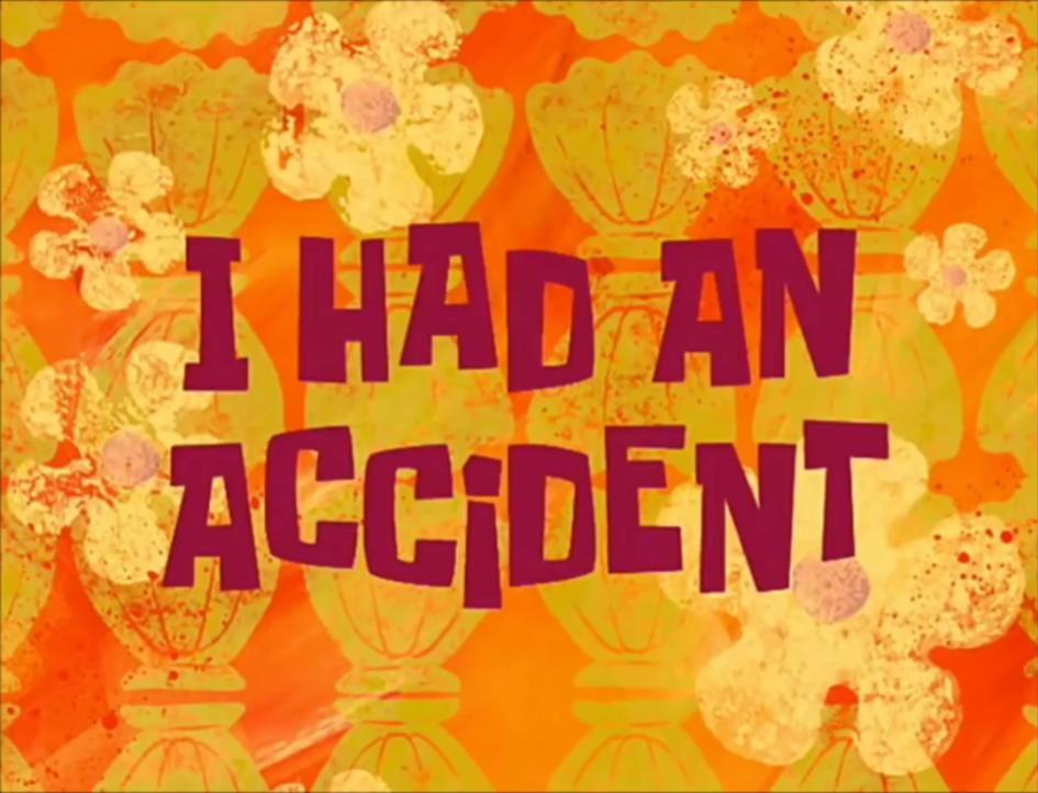 I_Had_an_Accident.jpg