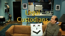 Legal Custodians Episode