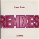Duran-Duran-Remixes-Part-Two