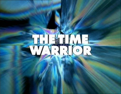 Time warrior