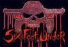 Six Feet Under