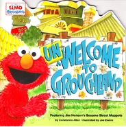 Unwelcome to Grouchland