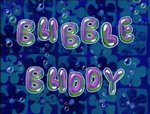 300px-Bubble_Buddy.jpg