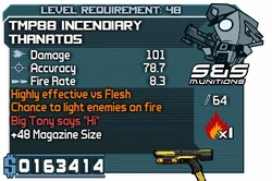 TMP88 Incendiary Thanatos