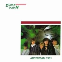 Duran Duran Amsterdam 81 Front