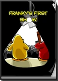 Franky's First Show Front