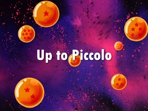 Up to Piccolo