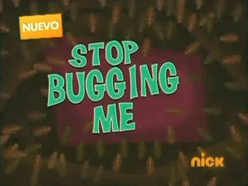 Stop Bugging Me-Title