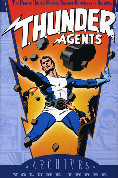 T.H.U.N.D.E.R. Agents Archives Vol. 1 (Thunder Agents) Wally Wood