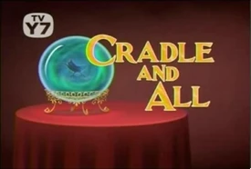 Cradle and All title card