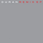 Duran duran remix ep