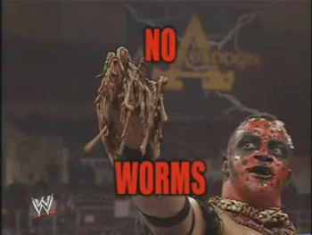 "We don't have worms on this wiki."
