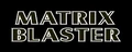 Matrix Blaster01.png