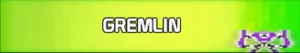 Gremlin