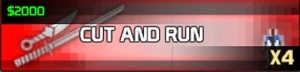 Cut and Run