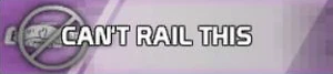Can't rail this