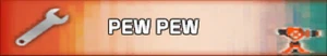 Pew Pew