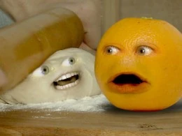 Annoying Orange Rolling In The Dough