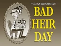Titlecard-Bad Heir Day