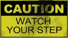 Watch your step