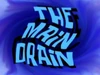 The Main Drain