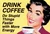Drink-Coffee-Magnet-C11750048
