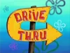 Drive Thru