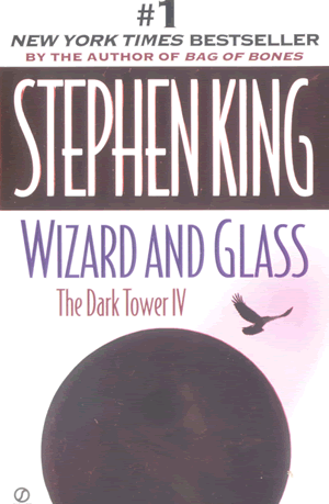 dark tower stephen king wizard and glass dark tower