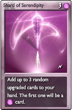 Shard of Serendipity (Upgraded)