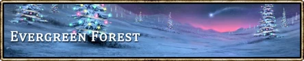 Location banner Evergreen Forest