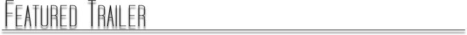 Feat-trailer-header-left-670px.png