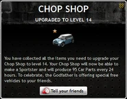 Chop Shop Level 14