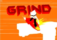 Grind