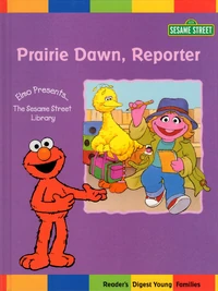 ElmoPresentsPrairieDawnReporter