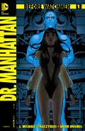 Before Watchmen Doctor Manhattan Vol 1 1