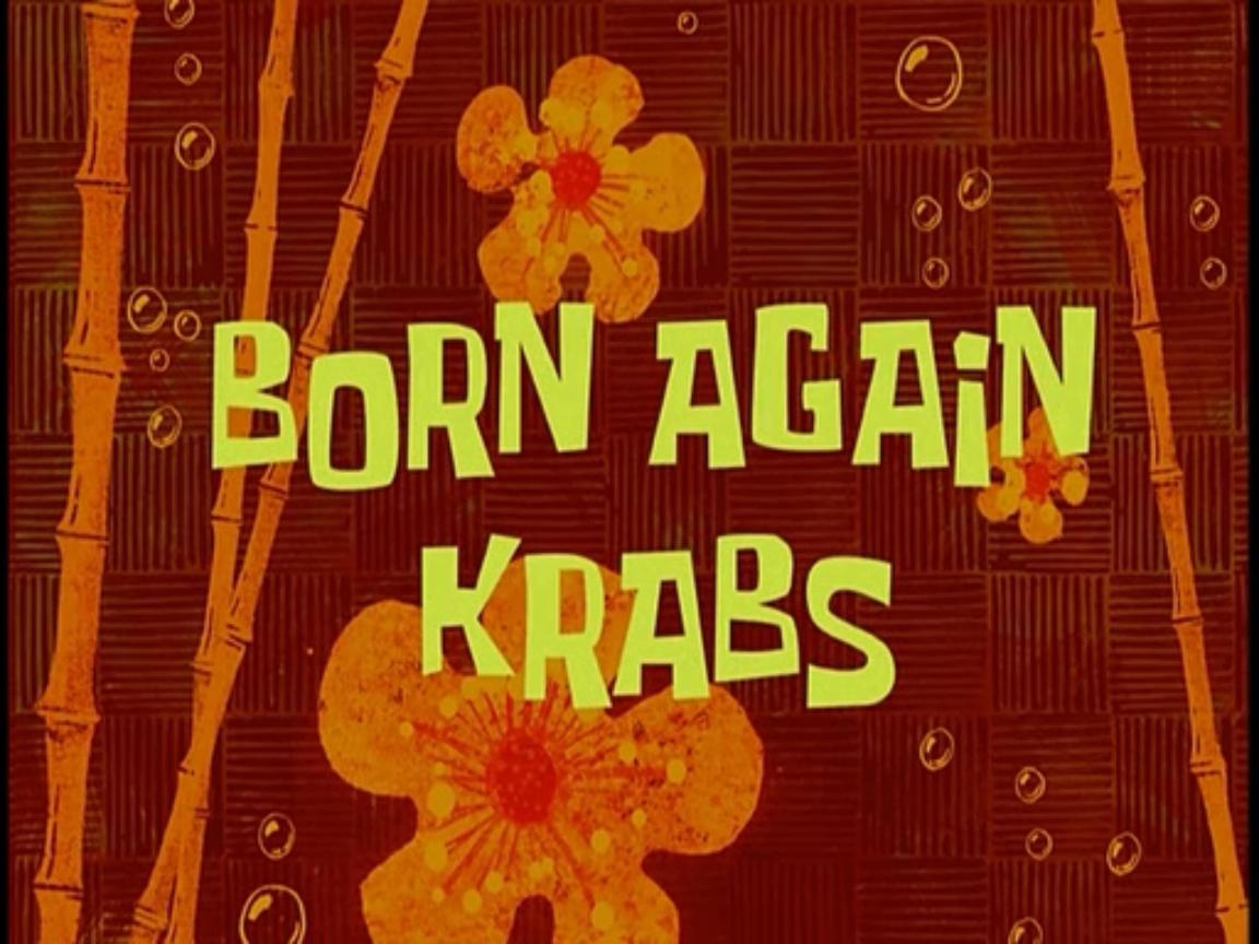 Born_Again_Krabs.jpg