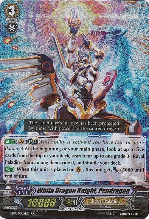 White Dragon Duke: Pendragon 76 White Dragon Knight, Pendragon - Cardfight!! Vanguard Wiki